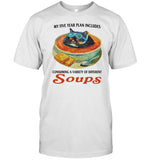 Jmcgg My Five Year Plan Includes Consuming A Variety Of Different Soups Shirt