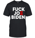 Fuck Joe Biden T-Shirt