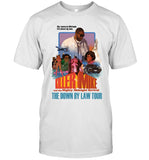 Killer Mike The Down By Law Shirt