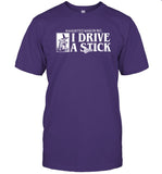 Haunted Wagon Inc I Drive A Stick Shirt