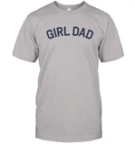 Girl Dad Shirt Meaning