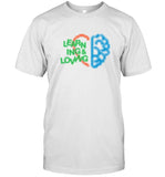 Coin Learning And Loving T Shirt