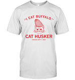 I Eats Buffalo Cat Husker Lincoln SEPT 7th 2024 T-Shirt