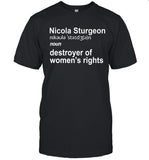 JK Rowling T-Shirts Calls Nicola Sturgeon Destroyed Of Women's Rights