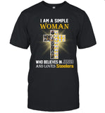 I Am A Simple Woman Who Believes In Jesus And Loves Steelers