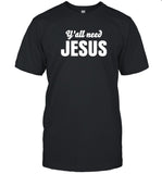 A'ja Wilson Y'all Need Jesus Tee