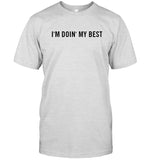 Kelsea Ballerini I'm Doin' My Best Shirt Design