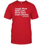 Laugh More The Pat McAfee Show Tee Shirts