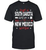 Just A South Dakota Girl In A New Mexico World Long Sleeve T-Shirt