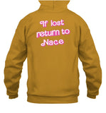 If Lost Return To Nace Hooded Sweatshirt