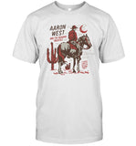 Aaron West And The Roaring Twenties If There's A Way T Shirt