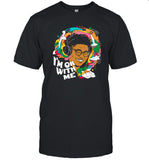 I'M Ok With Me Tee Shirt