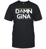 Gina Carano Damn Gina Shirt Limited