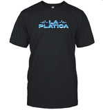 La Platica Podcast 2024 Dont Suck Anymore T-Shirt