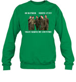 Id Rather Serve Cunt Than Serve My Country My Chemical Romance Sweatshirt