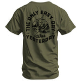 Only Easy Day Was Yesterday Skull Men's T-Shirt