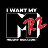 MR2 Want It Shirt