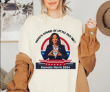who's afraid of little old me? Kamala's version Shirt, Kamala Harris Shirt, Madam Preesidentt Kamala Harris Shirt